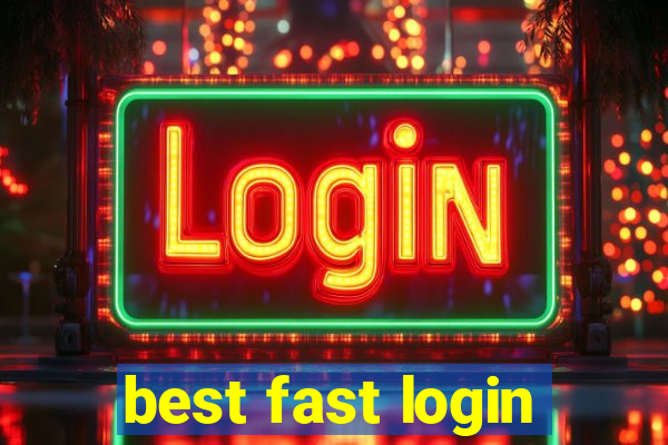 best fast login